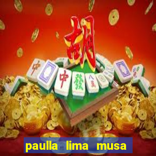 paulla lima musa corinthians nua